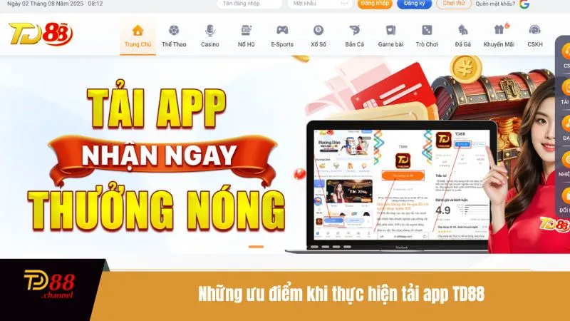 Những ưu điểm khi thực hiện tải app TD88